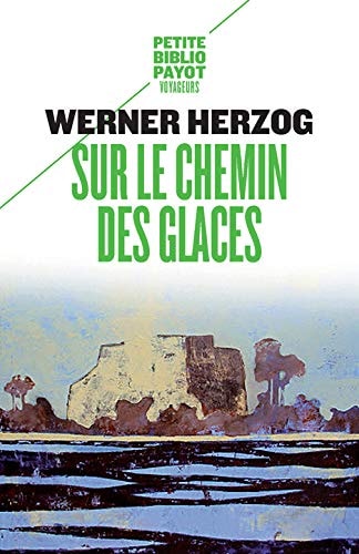 SUR LE CHEMIN DES GLACES, de Werner Herzog | portada del libro