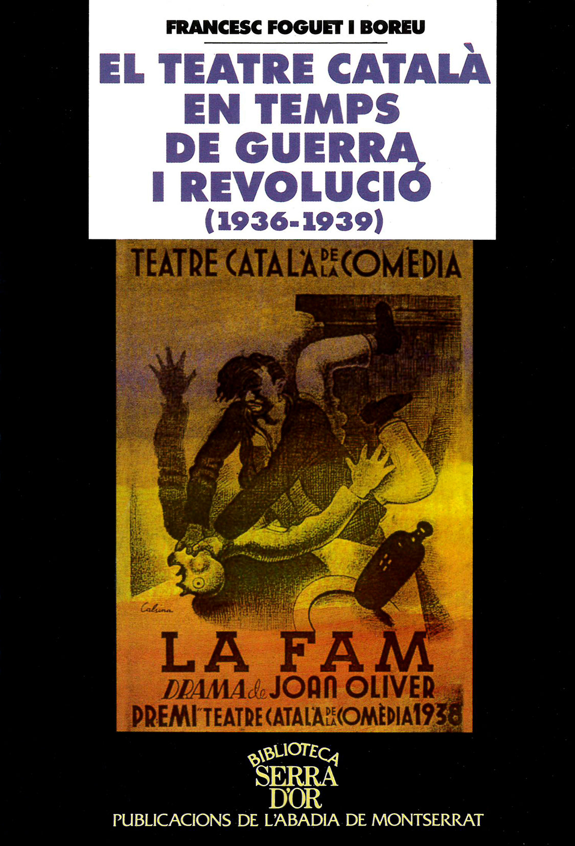 El teatre català en temps de guerra i revolució, de Foguet i Boreu | portada del libro