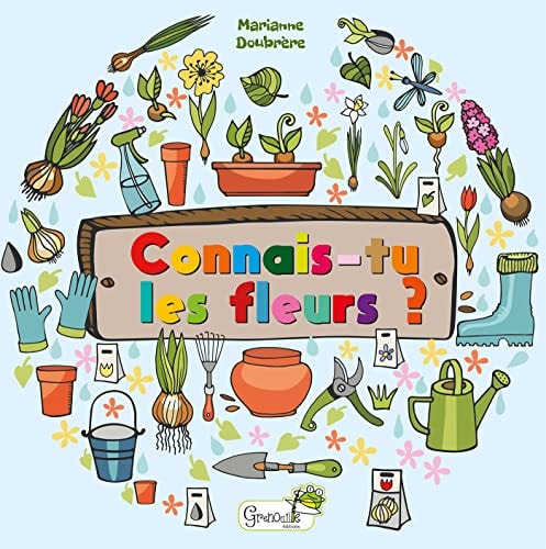 CONNAIS-TU LES FLEURS ?, de Marianne Doubrère | portada del libro