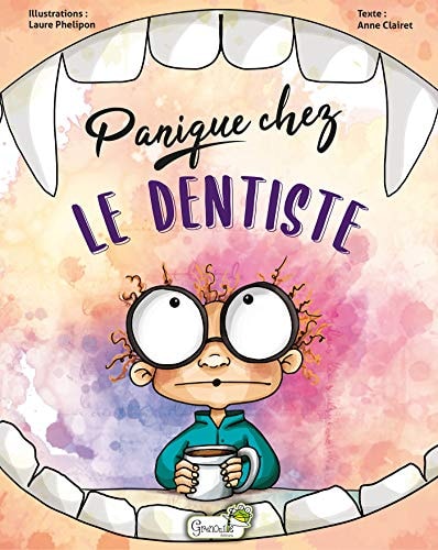 PANIQUE CHEZ LE DENTISTE, de Anne Clairet | portada del libro