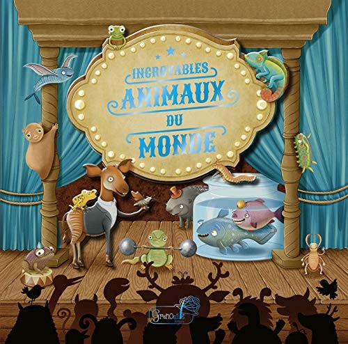 INCROYABLES ANIMAUX DU MONDE, de Sabina Konečná | portada del libro