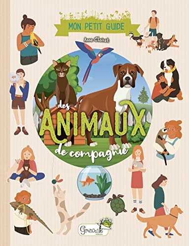 MON PETIT GUIDE DES ANIMAUX DE COMPAGNIE, de Anne Clairet | portada del libro