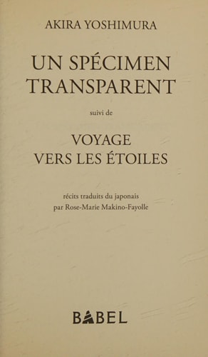 UN SPECIMEN TRANSPARENT SUIVI DE VOYAGE VERS LES ETOILES, de Akira Yoshimura | portada del libro