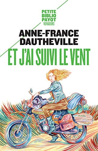 ET J'AI SUIVI LE VENT, de Anne-France Dautheville | portada del libro
