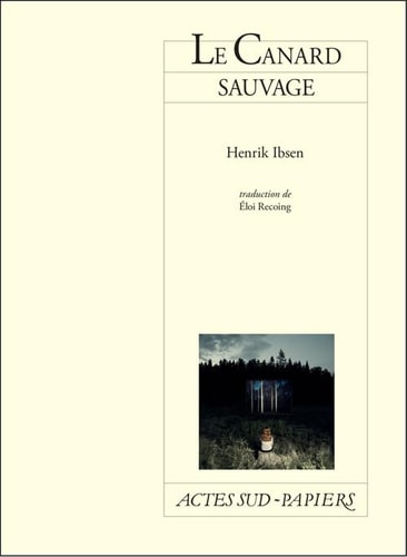LE CANARD SAUVAGE, de Henrik Ibsen | portada del libro