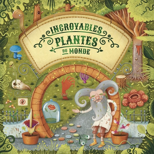 INCROYABLES PLANTES DU MONDE, de Zuzana Dreadka Krutá | portada del libro