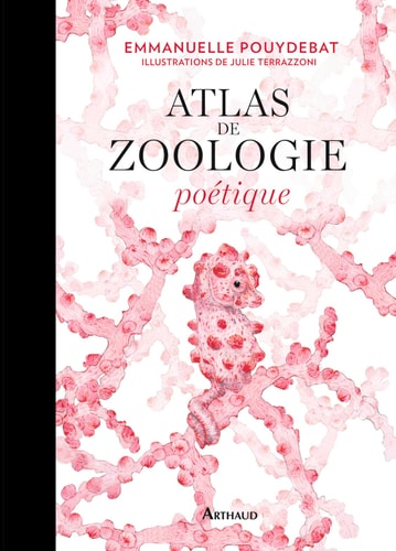 Atlas de zoologie poetique, de Emmanuelle Pouydebat | portada del libro