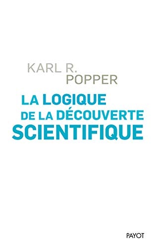 LA LOGIQUE DE LA DECOUVERTE SCIENTIFIQUE, de Karl Raimund Popper | portada del libro