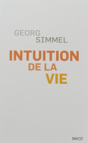 INTUITION DE LA VIE, de Georg Simmel | portada del libro