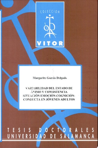 Variabilidad del estado de ánimo y consistencia situación-emoción-cognición-conducta en jóvenes adul, de Gonzalo Delgado | po
