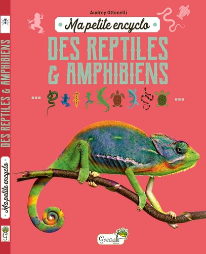 MA PETITE ENCYCLO DES REPTILES ET AMPHIBIENS, de AUDREY OTTONELLI | portada del libro