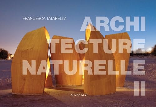 ARCHITECTURE NATURELLE II, de Francesca Tatarella | portada del libro