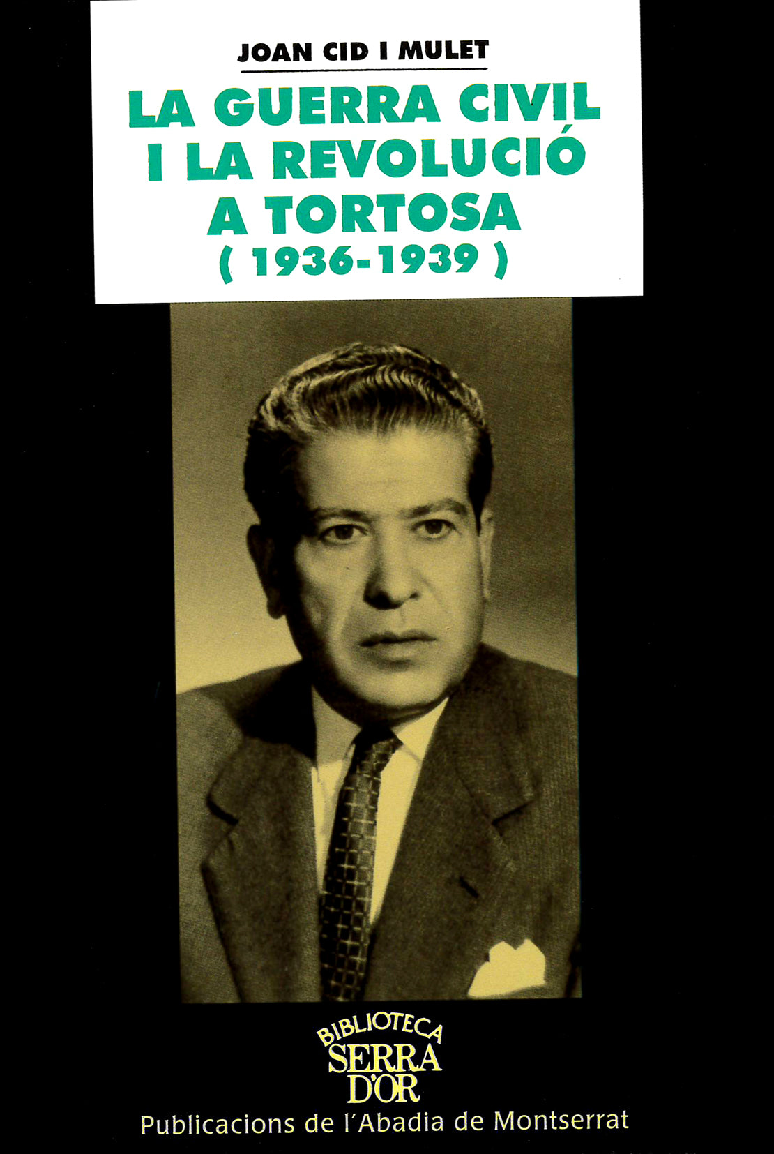 La guerra civil i la revolució a Tortosa (1936-1939), de Cid i Mulet | portada del libro