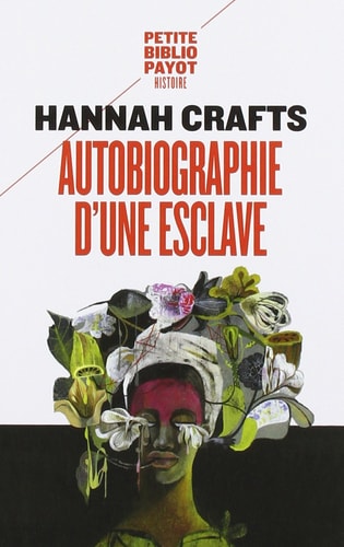 AUTOBIOGRAPHIE DUNE ESCLAVE, de Hannah Crafts | portada del libro