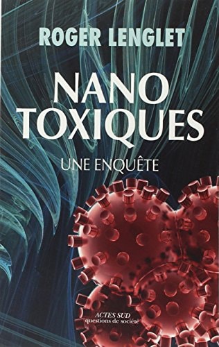 NANOTOXIQUES, de Roger Lenglet | portada del libro