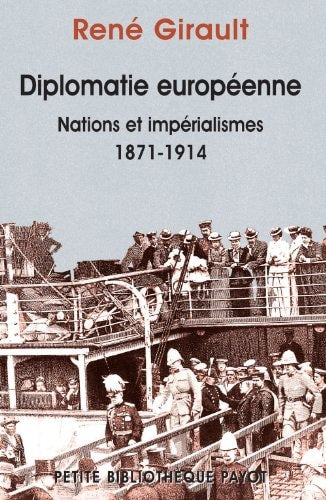 DIPLOMATIE EUROPEENNE, de René Girault (historien).) | portada del libro