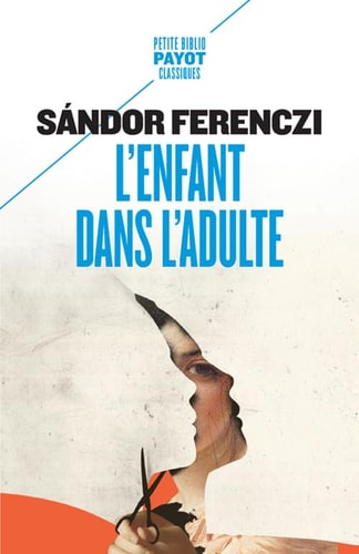 LENFANT DANS LADULTE, de Sándor Ferenczi | portada del libro