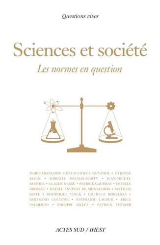 SCIENCES ET SOCIETE LES NORMES EN QUESTION, de Marie-Françoise Chevallier-Le Guyader | portada del libro