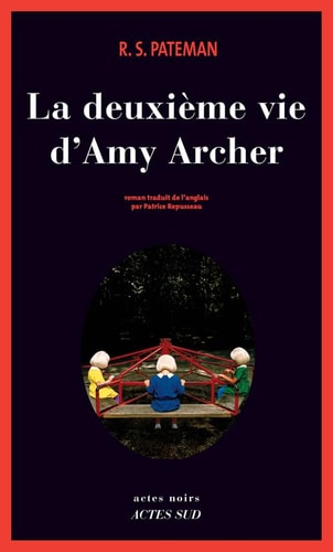 LA DEUXIEME VIE DAMY ARCHER, de R. S.. Pateman | portada del libro