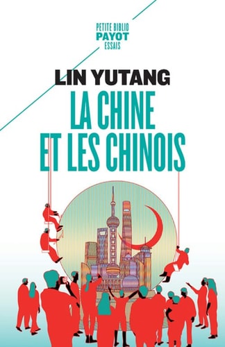 LA CHINE ET LES CHINOIS, de Lin Yutang | portada del libro