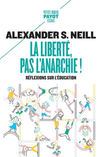 LA LIBERTE PAS LANARCHIE, de Alexander Sutherland Neill | portada del libro