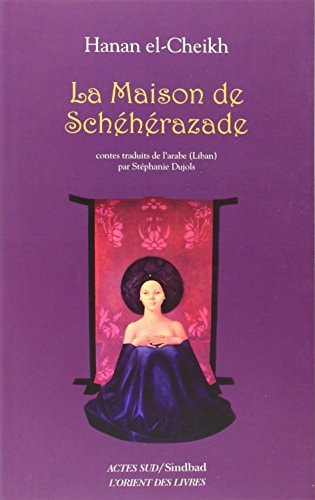 LA MAISON DE SCHEHERAZADE, de El-cheikh | portada del libro