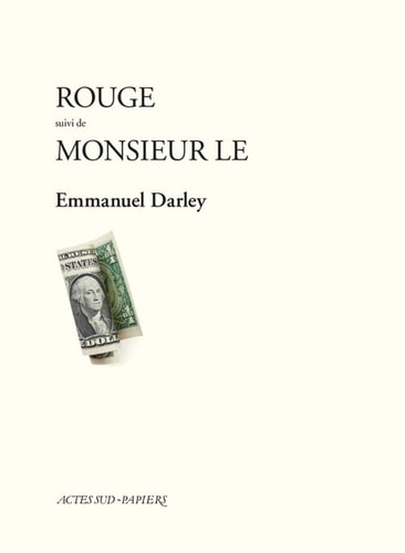 ROUGE SUIVI DE MONSIEUR LE, de Emmanuel Darley | portada del libro