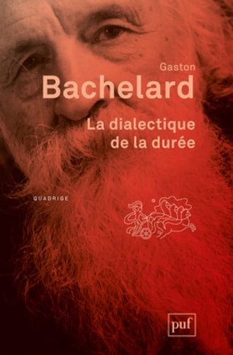 IALECTIQUE DE LA DUREE (LA), de Bachelard | portada del libro