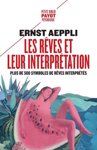 LES RÒVES ET LEUR INTERPRETATION, de Ernst Aeppli | portada del libro