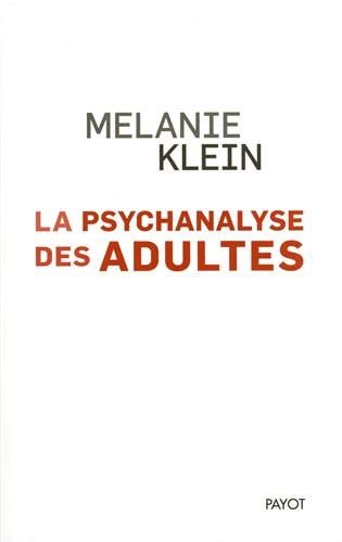 LA PSYCHANALYSE DES ADULTES, de Melanie Klein | portada del libro