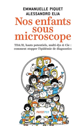 NOS ENFANTS SOUS MICROSCOPE, de Emmanuelle Piquet | portada del libro