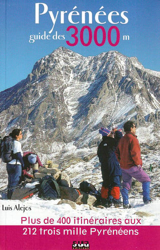 Pyrénées. Guide des 3.000 metres, de Alejos Escarpe | portada del libro