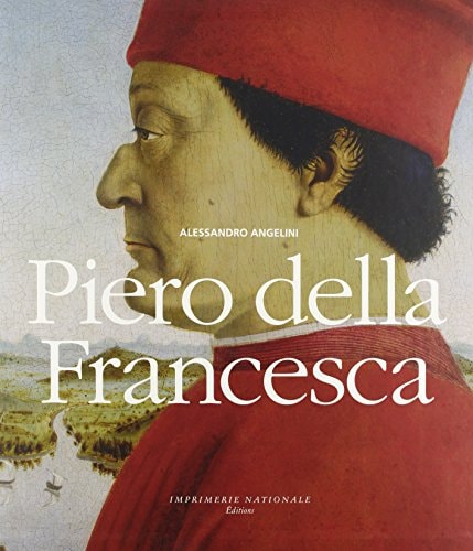 PIERO DELLA FRANCESCA, de Alessandro Angelini | portada del libro