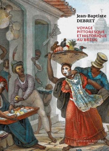 VOYAGE PITTORESQUE ET HISTORIQUE AU BRESIL DE JEAN-BAPTISTE, de Jean Baptiste Debret | portada del libro
