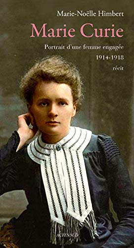MARIE CURIE, de Marie-Noëlle Himbert | portada del libro
