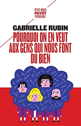 POURQUOI ON EN VEUT AUX GENS QUI NOUS FONT DU BIEN, de Gabrielle Rubin | portada del libro