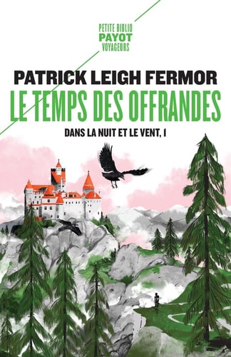 LE TEMPS DES OFFRANDES, de Patrick Leigh Fermor | portada del libro