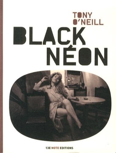 BLACK NEON, de Tony O'Neill | portada del libro