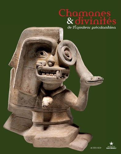 CHAMANES ET DIVINITES DE LEQUATEUR PRECOLOMBIEN, de Musée du quai Branly (Paris) | portada del libro