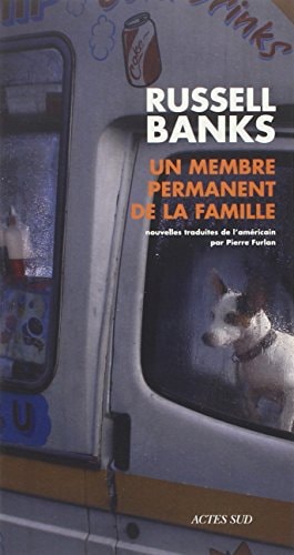 UN MEMBRE PERMANENT DE LA FAMILLE, de Russell Banks | portada del libro