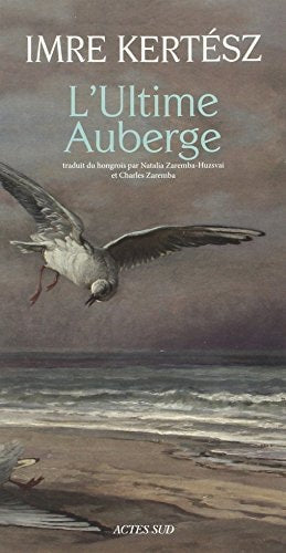 L'ULTIME AUBERGE, de Imre Kertész | portada del libro