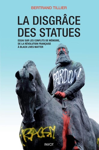 LA DISGR¶CE DES STATUES, de Bertrand Tillier | portada del libro