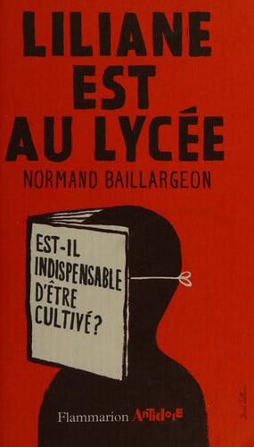 ILIANE EST AU LYCEE EST, de BAILLARGEON NORMAND | portada del libro