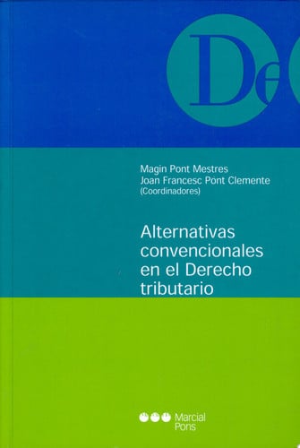 ALTERNATIVAS CONVENCIONALES EN EL DERECHO TRIBUTARIO, de PONT MESTRES | portada del libro