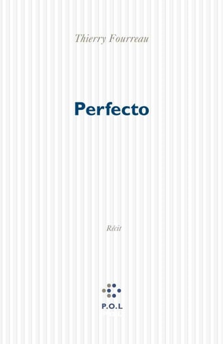 PERFECTO, de Thierry Fourreau | portada del libro