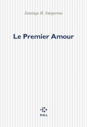 PREMIER AMOUR, de Santiago H. Amigorena | portada del libro