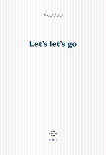 LET'S LET'S GO, de Frédéric Léal | portada del libro