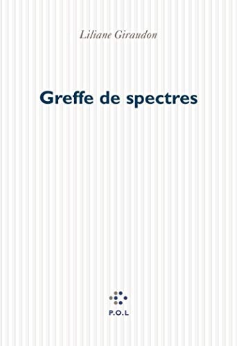 GREFFE DE SPECTRES, de Liliane Giraudon | portada del libro