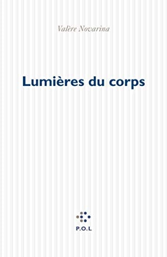 LUMIERES DU CORPS, de Valère Novarina | portada del libro
