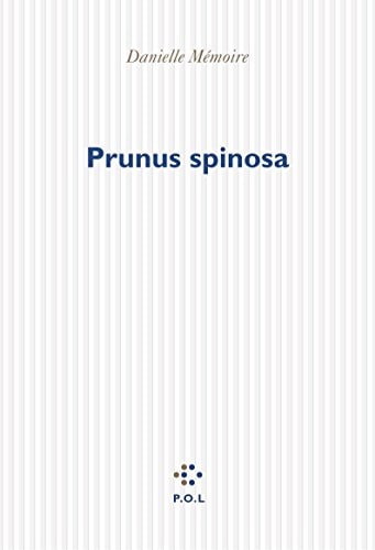 PRUNUS SPINOSA, de Mémoire | portada del libro